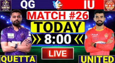 PSL 2025: Islamabad United vs Quetta Gladiators - HBL PSL 10 Match 26th
